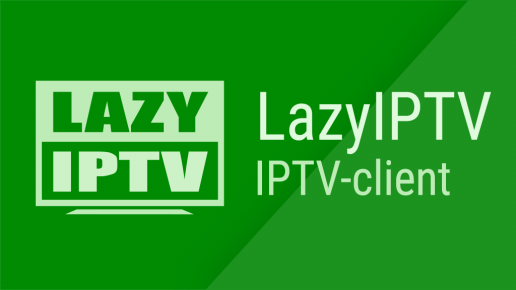 Lazy IPTV – Configurer et utiliser Lazy IPTV en 2024 pour Android